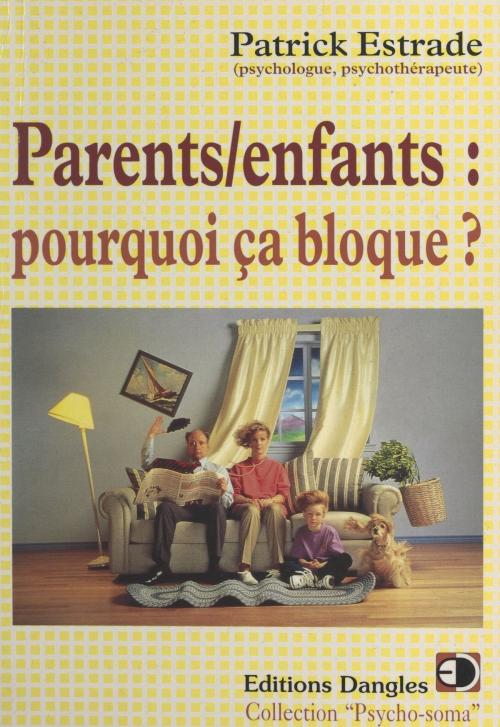 Cover of the book Parents, enfants by Patrick Estrade, FeniXX réédition numérique