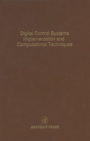 Cover of the book Digital Control Systems Implementation and Computational Techniques by Paul A. Slesinger, Kevin Wickman
