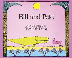 Cover of the book Bill and Pete by Betty G. Birney