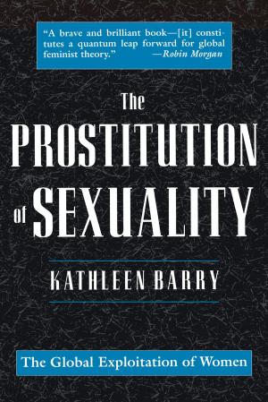 Cover of the book The Prostitution of Sexuality by Roshanak Kheshti
