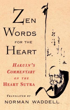 Cover of the book Zen Words for the Heart by Tsangnyön Heruka