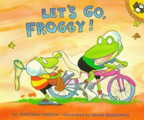 Cover of the book Let's Go, Froggy! by Jonathan London, Penguin Young Readers Group