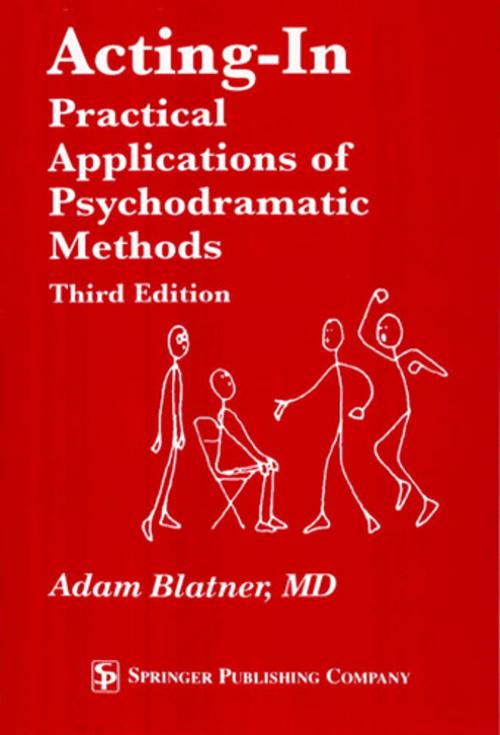 Cover of the book Acting-In by Adam Blatner, MD, Springer Publishing Company