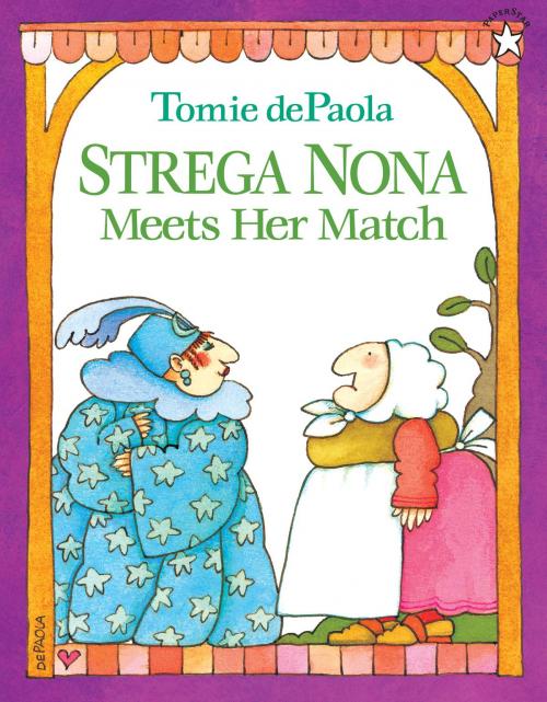 Cover of the book Strega Nona Meets Her Match by Tomie dePaola, Penguin Young Readers Group