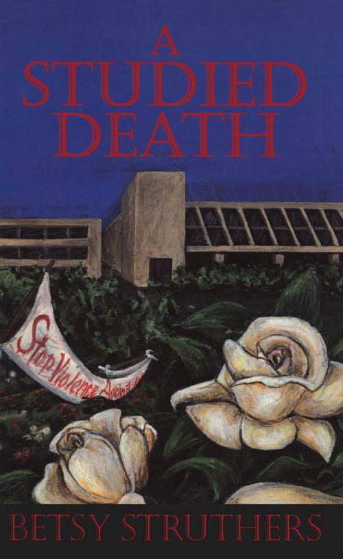 Cover of the book A Studied Death by Betsy Struthers, Dundurn