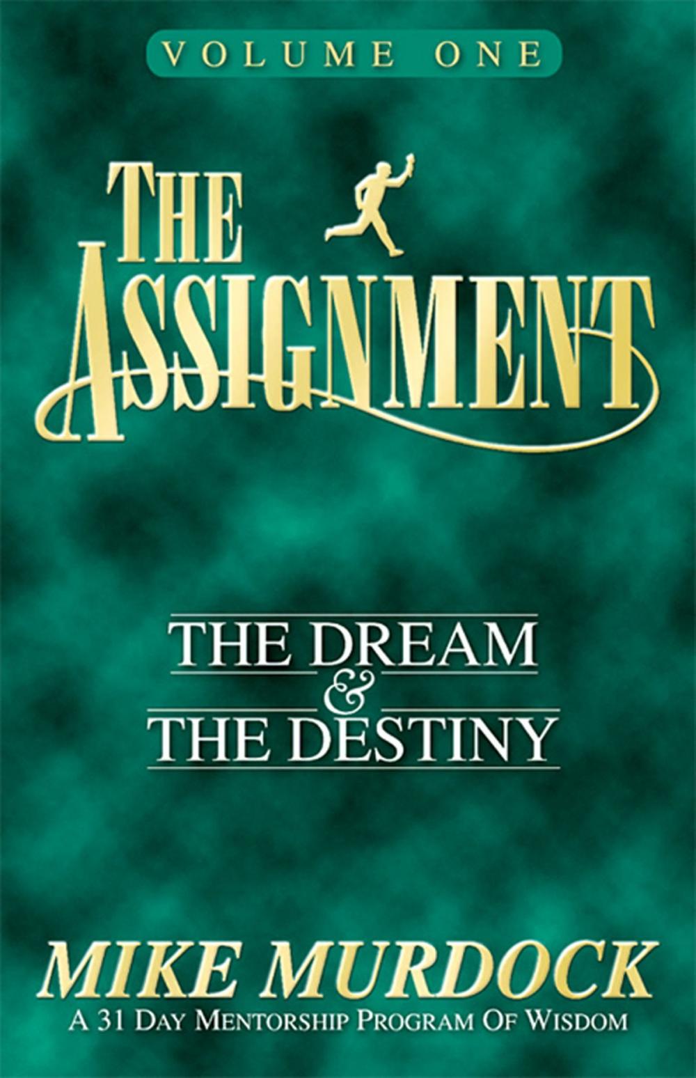 Big bigCover of The Assignment, Vol. 1: The Dream & The Destiny