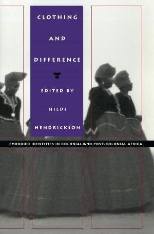 Cover of the book Clothing and Difference by Elana Levine, Lynn Spigel