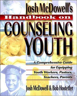 Cover of the book Handbook on Counseling Youth by Max Lucado