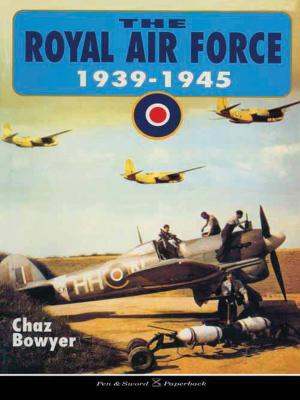 Cover of the book The Royal Air Force 1939-1945 by Ian Baxter