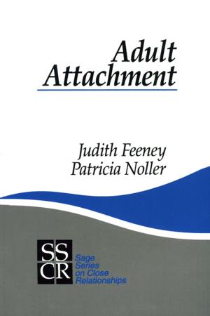 Cover of the book Adult Attachment by Lindsay G. Oades, Christine Leanne Siokou, Gavin R. Slemp
