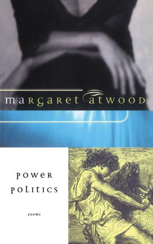 Cover of the book Power Politics by Margaret Atwood, House of Anansi Press Inc