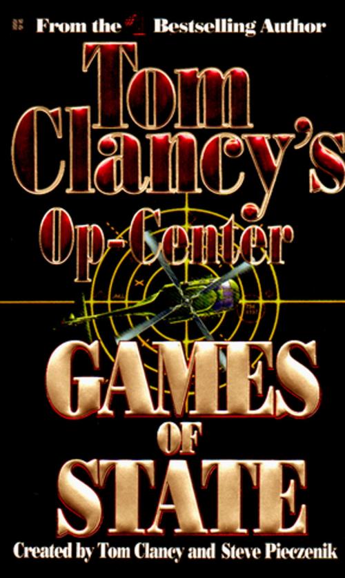 Cover of the book Games of State by Tom Clancy, Steve Pieczenik, Jeff Rovin, Penguin Publishing Group