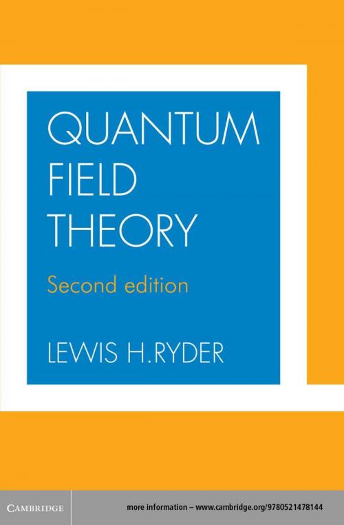 Cover of the book Quantum Field Theory by Lewis H. Ryder, Cambridge University Press
