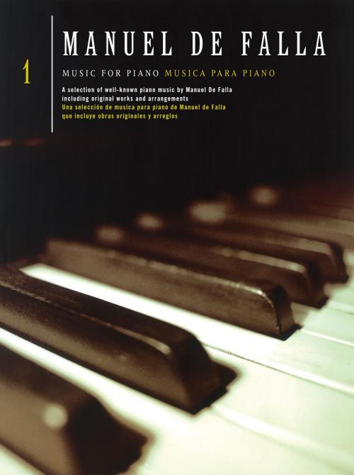 Cover of the book Manuel De Falla: Music for Piano, Book 1 by Chester Music, Music Sales Limited