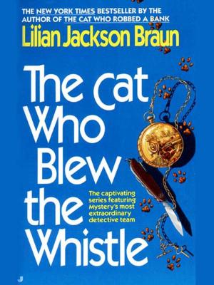 bigCover of the book The Cat Who Blew the Whistle by 