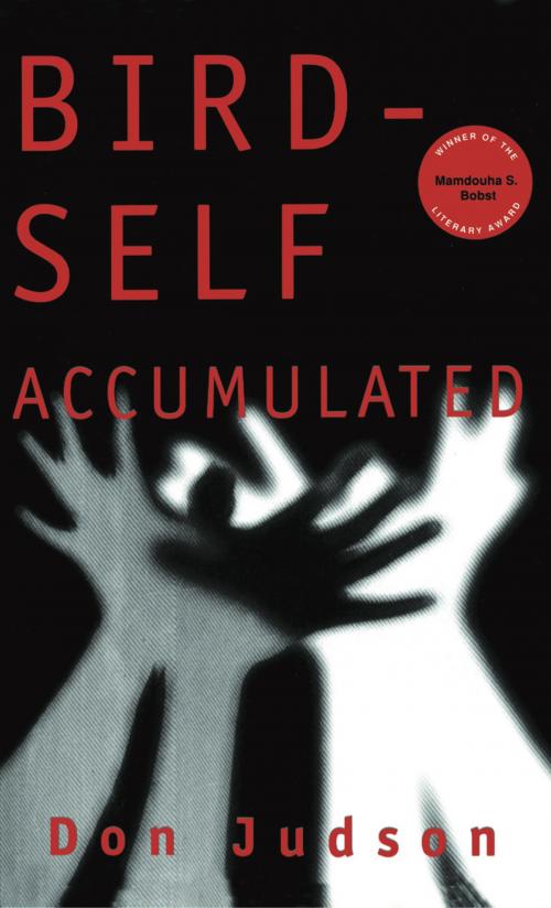 Cover of the book Bird-Self Accumulated by Don Judson, NYU Press