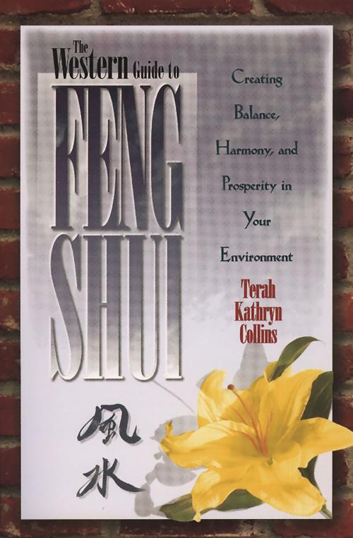Cover of the book The Western Guide to Feng Shui by Terah Kathryn Collins, Hay House