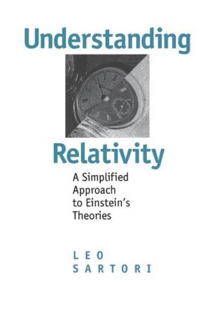 Cover of the book Understanding Relativity by Rafael Alarcon, Luis Escala, Olga Odgers