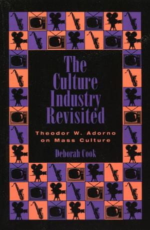 Cover of the book The Culture Industry Revisited by Mark W. Harris