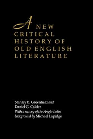 Cover of the book A New Critical History of Old English Literature by Jose A. Quiroga