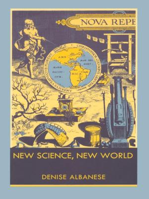 Cover of the book New Science, New World by Helen Bevington