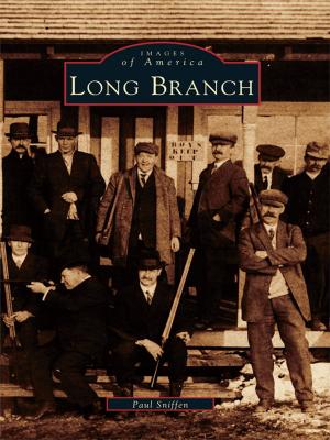 Cover of the book Long Branch by Captain Robert F. Bennett, Susan Leigh Bennett, Commander Timothy R. Dring