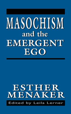 bigCover of the book Masochism and the Emergent Ego by 