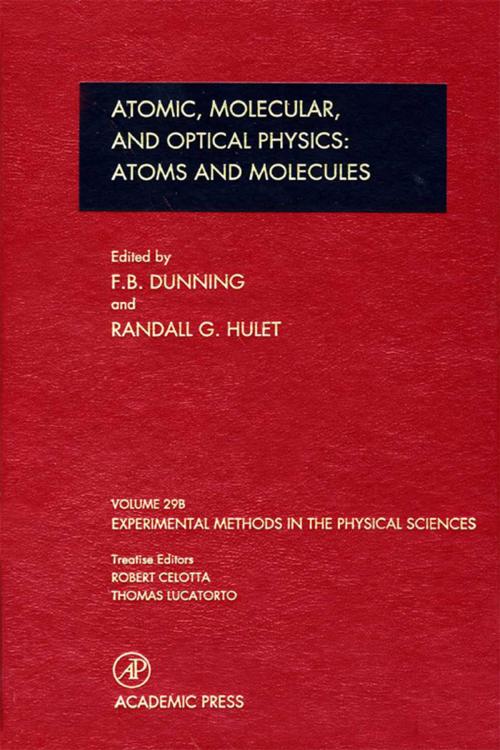 Cover of the book Atomic, Molecular, and Optical Physics: Atoms and Molecules by F. B. Dunning, Randall G. Hulet, Elsevier Science