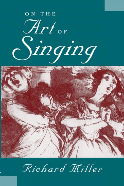 Cover of the book On the Art of Singing by Richard Miller, Oxford University Press