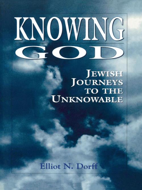 Cover of the book Knowing God by Elliot N. Dorff, Jason Aronson, Inc.