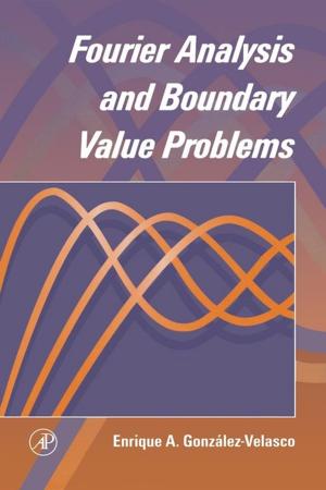 Cover of the book Fourier Analysis and Boundary Value Problems by 