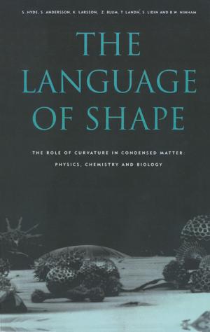 Cover of the book The Language of Shape by Robert A. Houze, Jr.