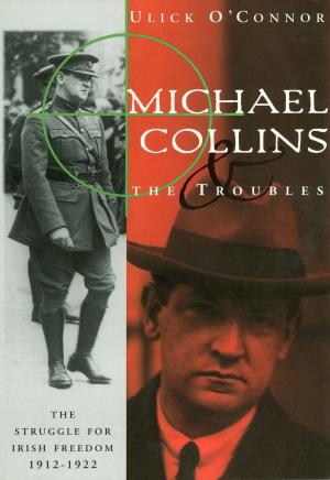 Cover of the book Michael Collins and the Troubles by Theresa A. Kestly