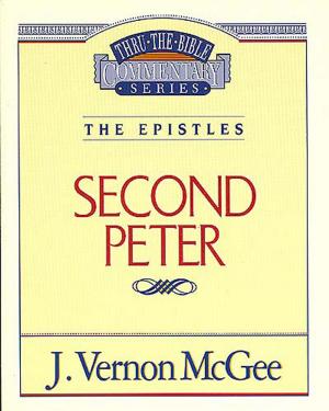 Cover of the book Thru the Bible Vol. 55: The Epistles (2 Peter) by Van Moody