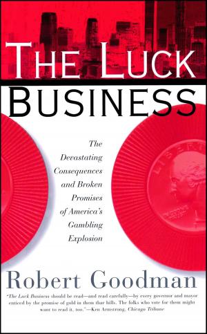 Cover of the book The Luck Business by Sharon Silverstein, Annette Friskopp