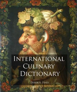 Cover of the book International Culinary Dictionary by Tamsin King