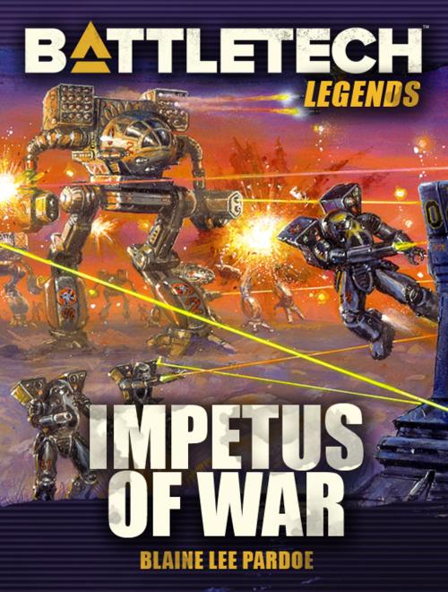 Cover of the book BattleTech Legends: Impetus of War by Blaine Lee Pardoe, InMediaRes Productions LLC