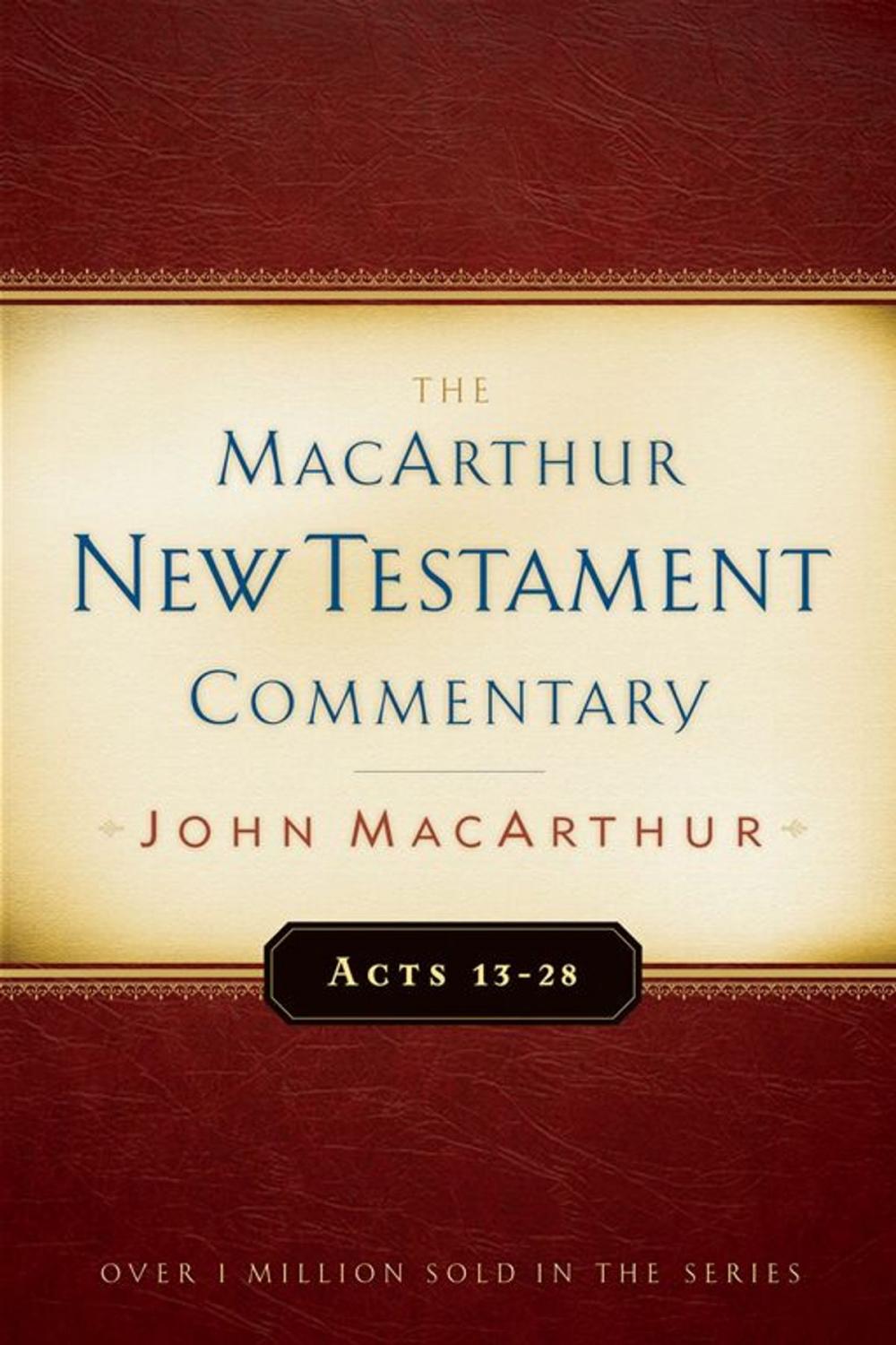 Big bigCover of Acts 13-28 MacArthur New Testament Commentary