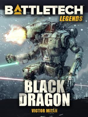 Cover of the book BattleTech Legends: Black Dragon by Russell Zimmerman