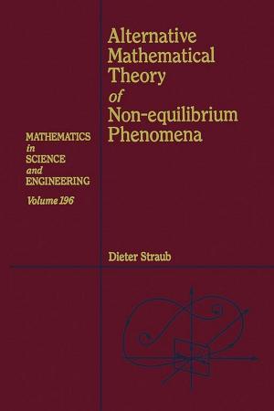 Cover of the book Alternative Mathematical Theory of Non-equilibrium Phenomena by Thomas Dziubla, D Allan Butterfield