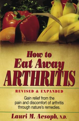 Cover of How to Eat Away Arthritis