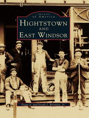 Cover of the book Hightstown and East Windsor by Laura Ingalls Wilder Memorial Society