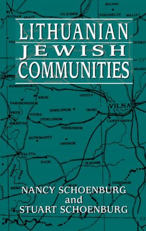 Cover of the book Lithuanian Jewish Communities by Peter Buirski, Donna Orange