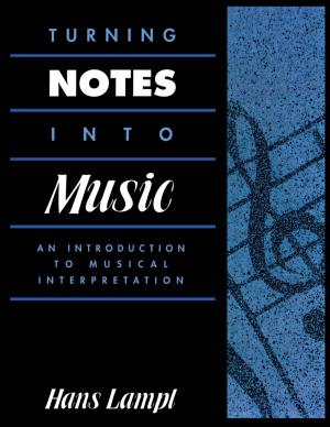Cover of the book Turning Notes Into Music by Frederick P. Close