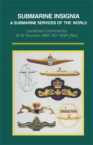 Cover of the book Submarine Insignia and Submarine Services of the World by Nigel  Cave