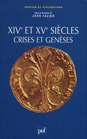 Book cover of Les XIVe et XVe siècles, crises et genèses