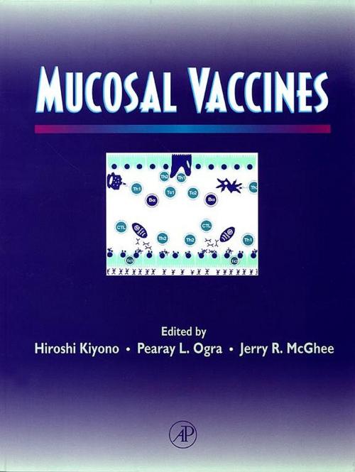 Cover of the book Mucosal Vaccines by Hiroshi Kiyono, Elsevier Science