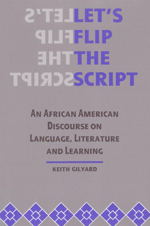 Cover of the book Let’s Flip the Script by Keith Gilyard, Wayne State University Press