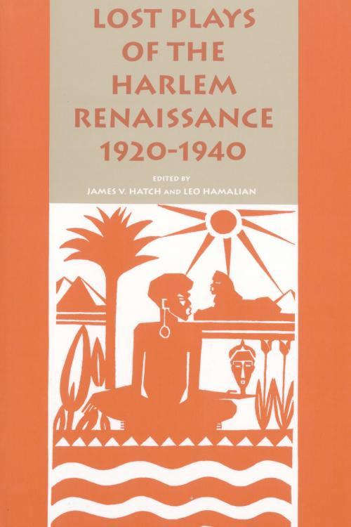 Cover of the book Lost Plays of the Harlem Renaissance, 1920-1940 by James V. Hatch, Wayne State University Press