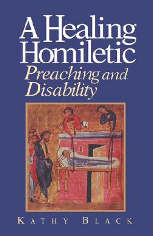 Cover of the book A Healing Homiletic by Kathy Black, Abingdon Press